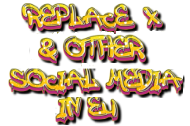 replace unmonitored social media sites in Europe